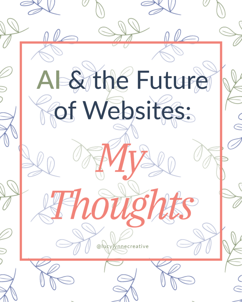 AI & the future of websites: My thoughts
